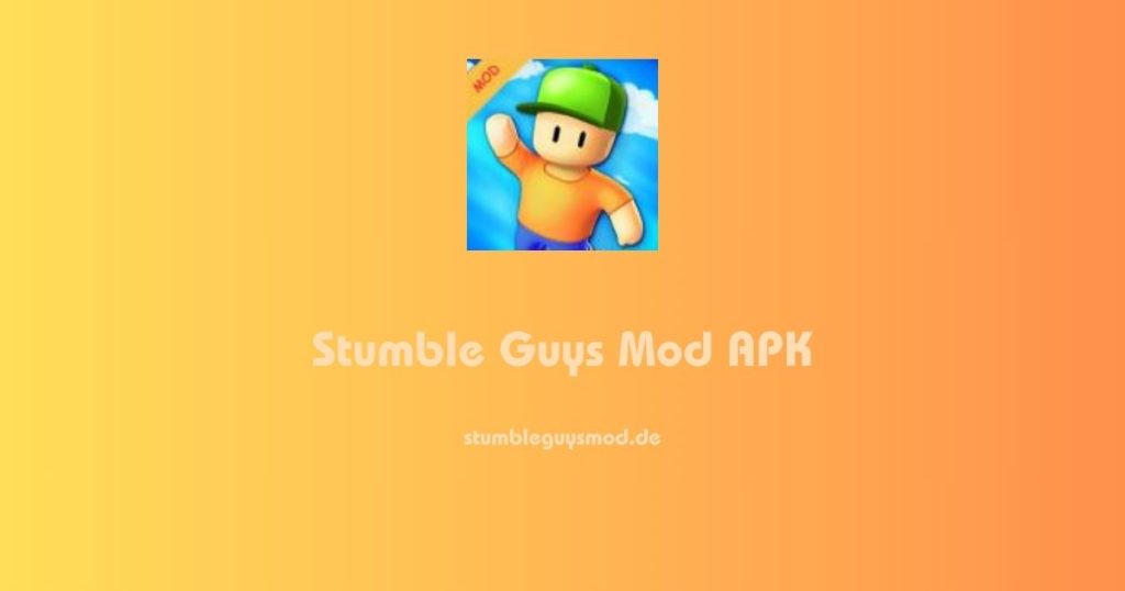 Stumble Guys Mod